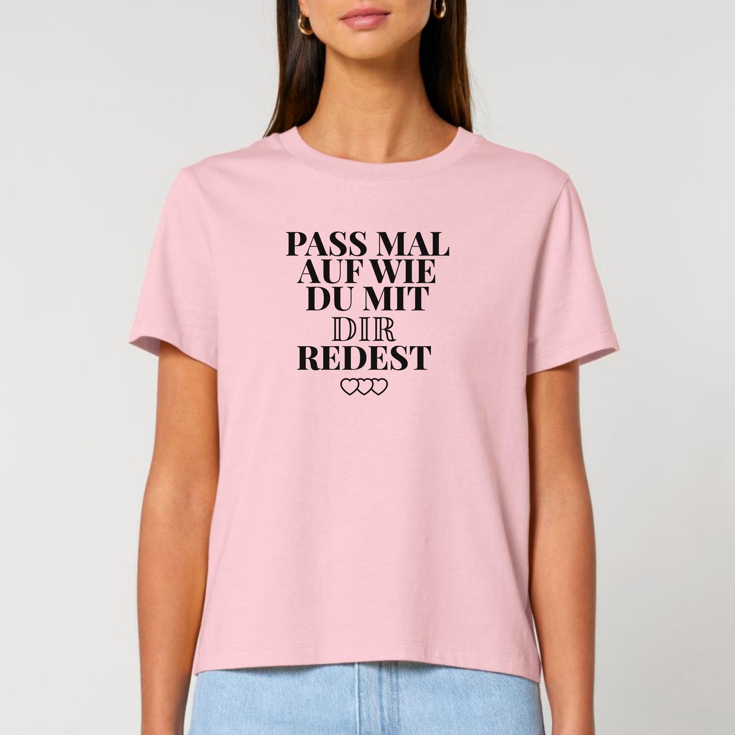 Pass mal auf - Bio Frauen T-Shirt