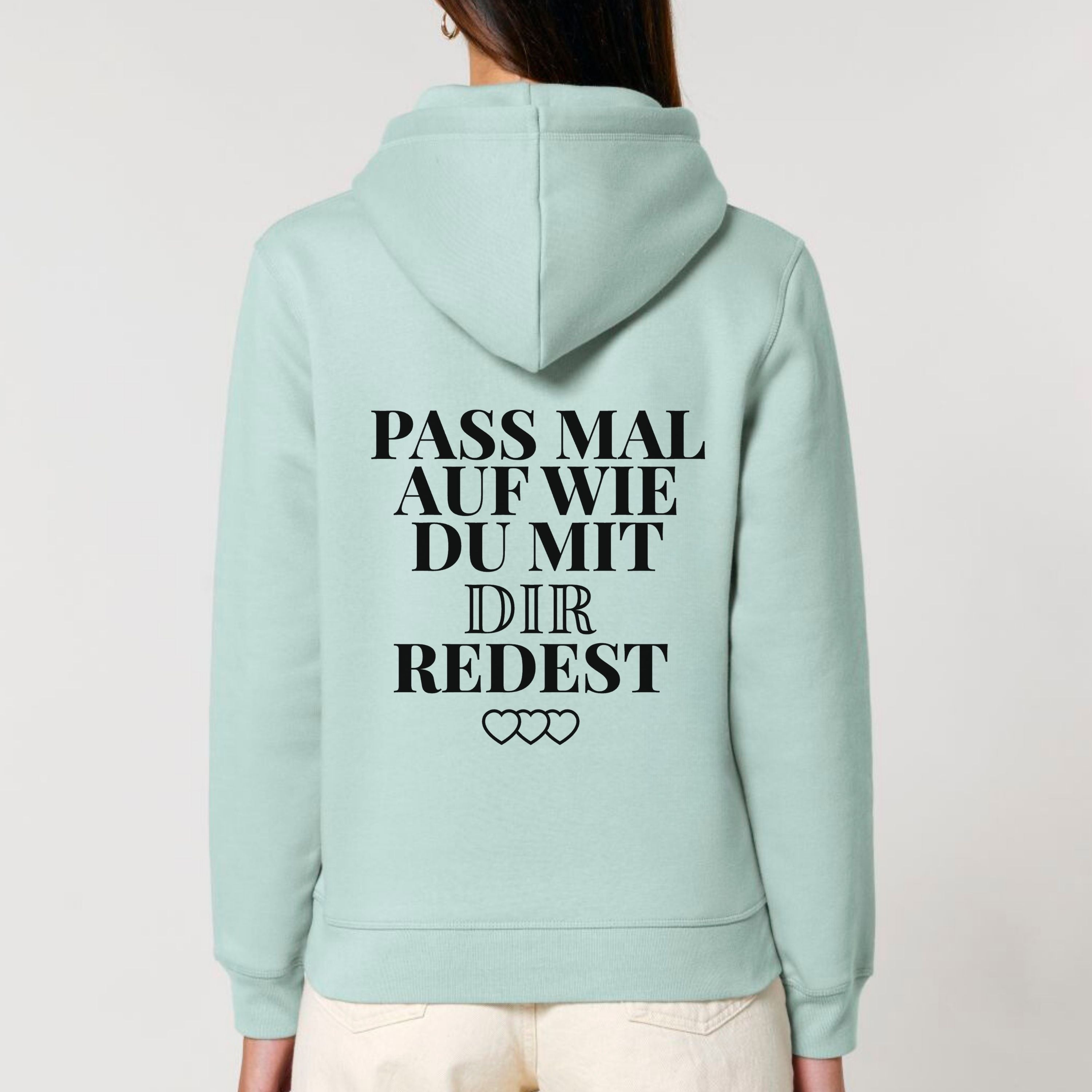 Pass mal auf - Bio Unisex Hoodie