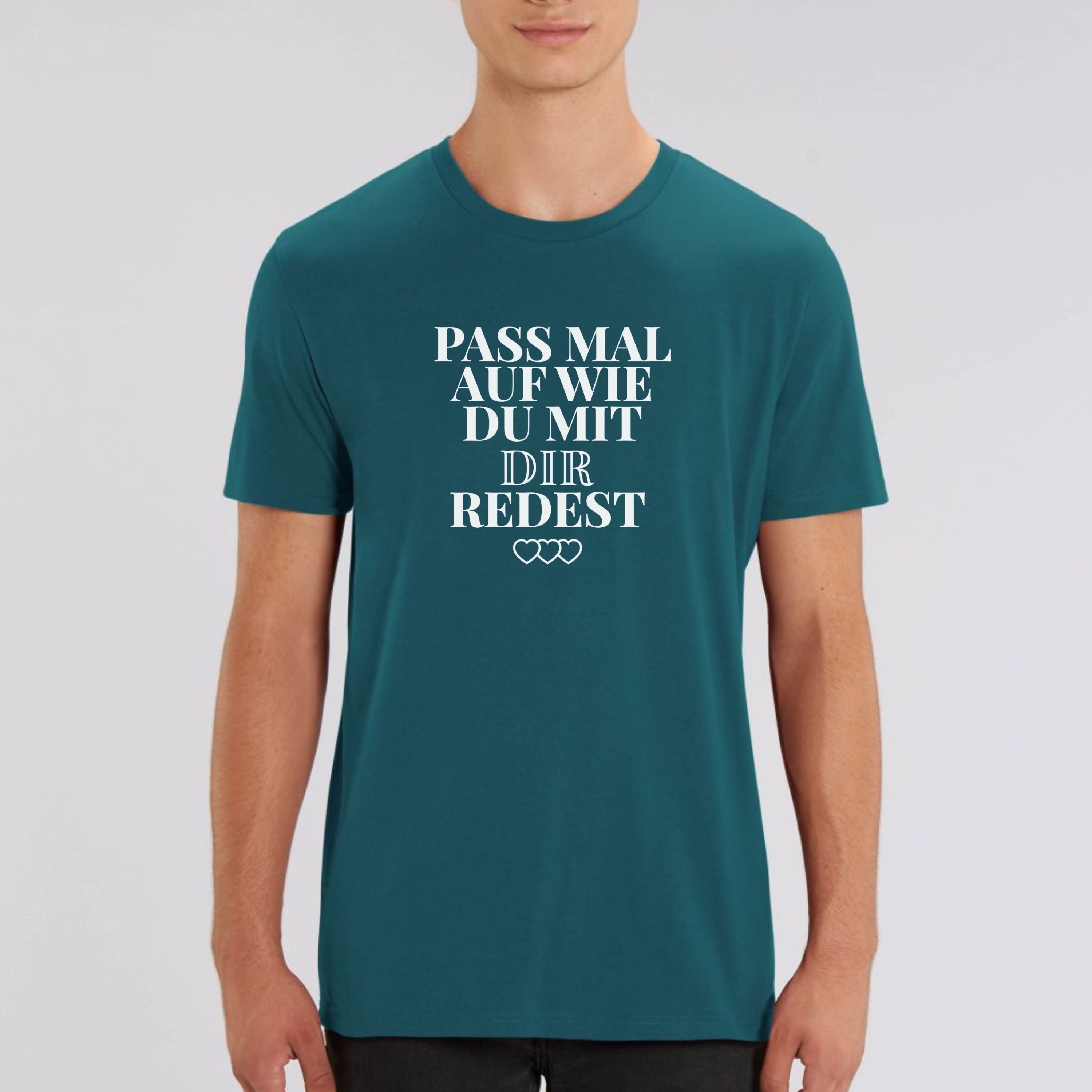 Pass mal auf - Bio Unisex T-Shirt