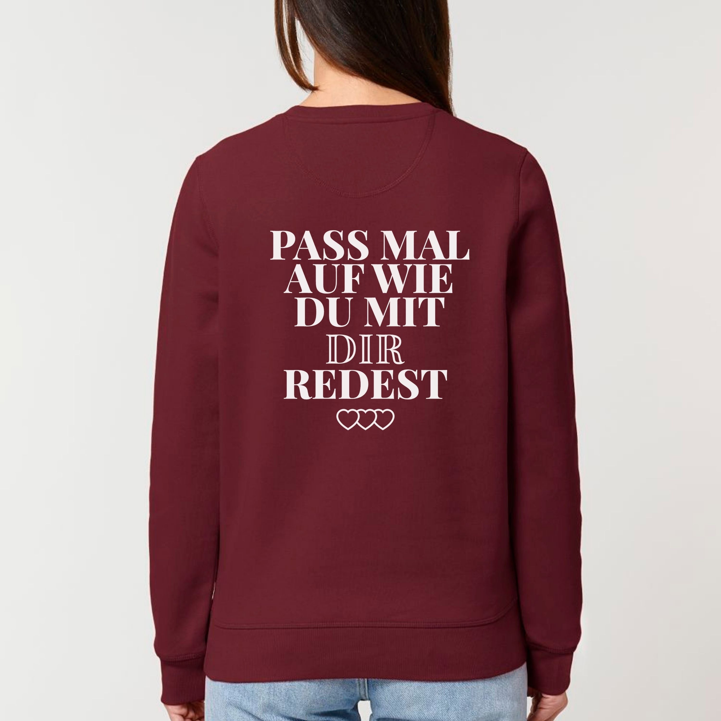 Pass mal auf - Bio Unisex Sweatshirt