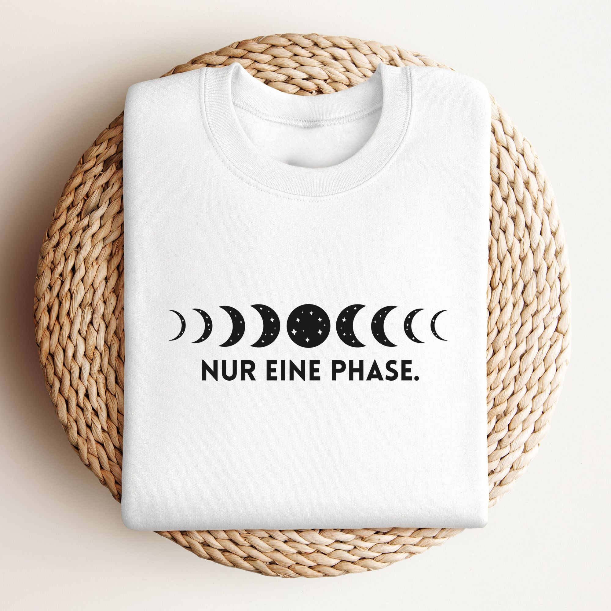 Nur eine Phase - Bio Unisex Sweatshirt