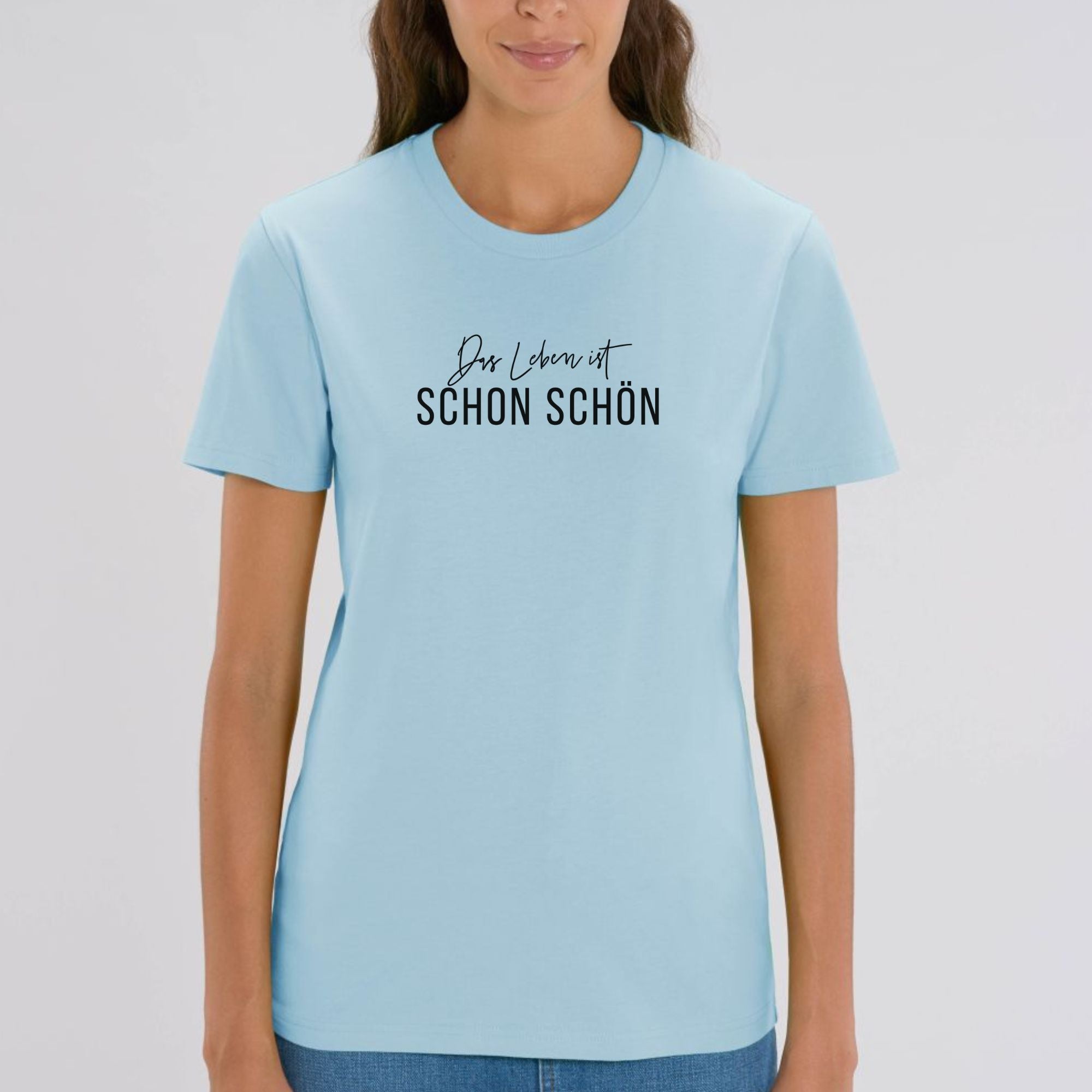 Das Leben ist schon schön - Bio Unisex T-Shirt