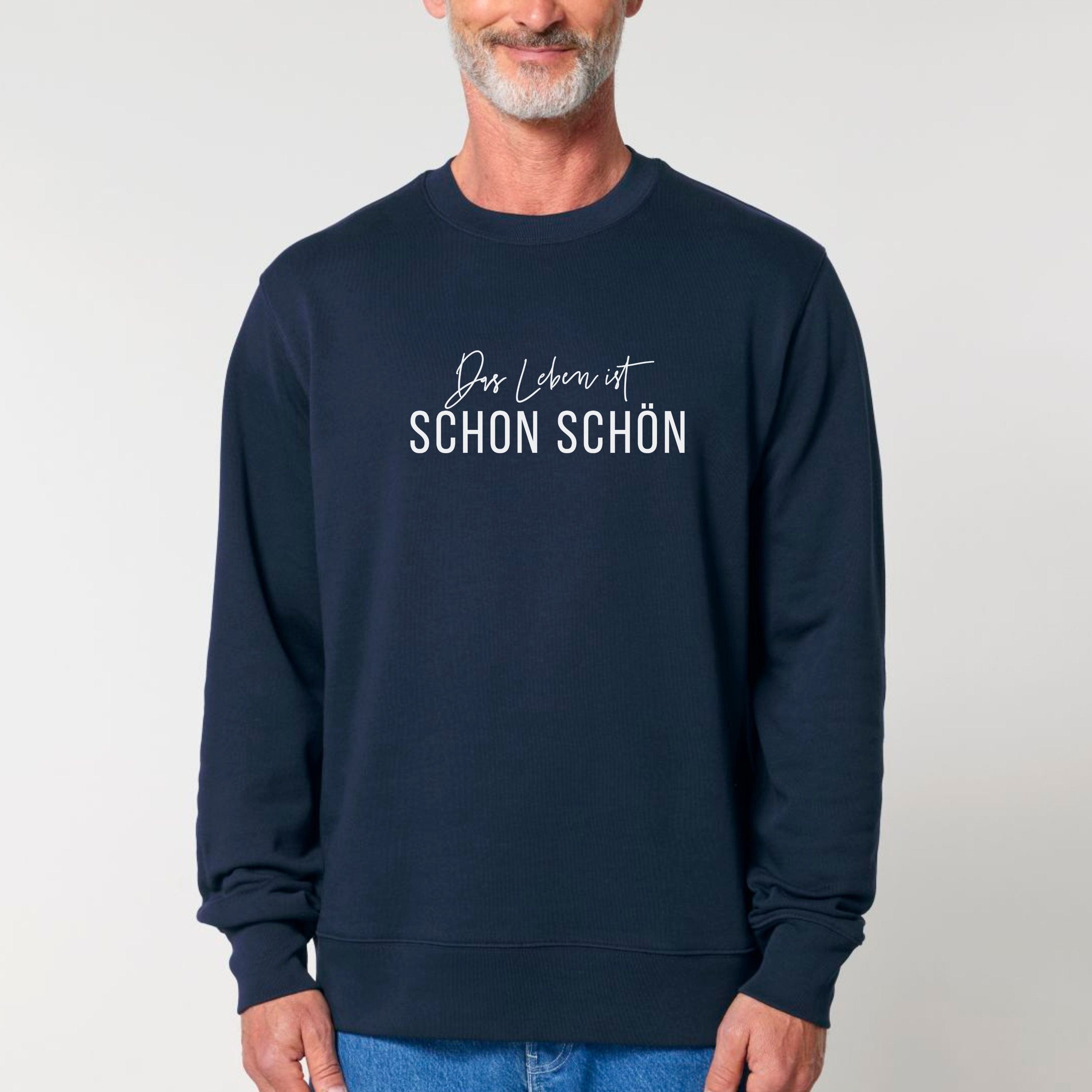 moteevation  Das Leben ist schon schön - Bio Unisex Sweatshirt French Navy / XS