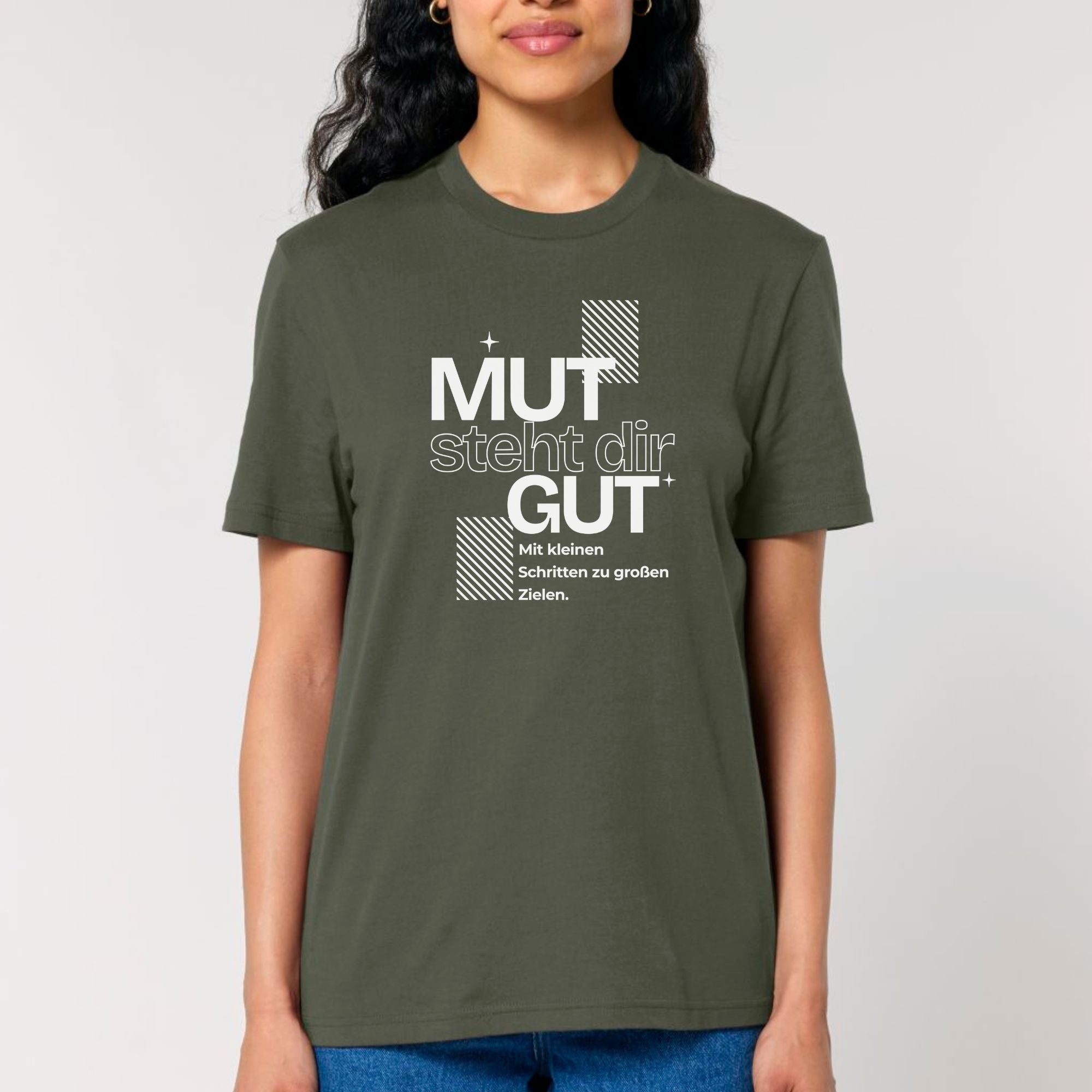 Mut steht dir gut - Bio Unisex T-Shirt