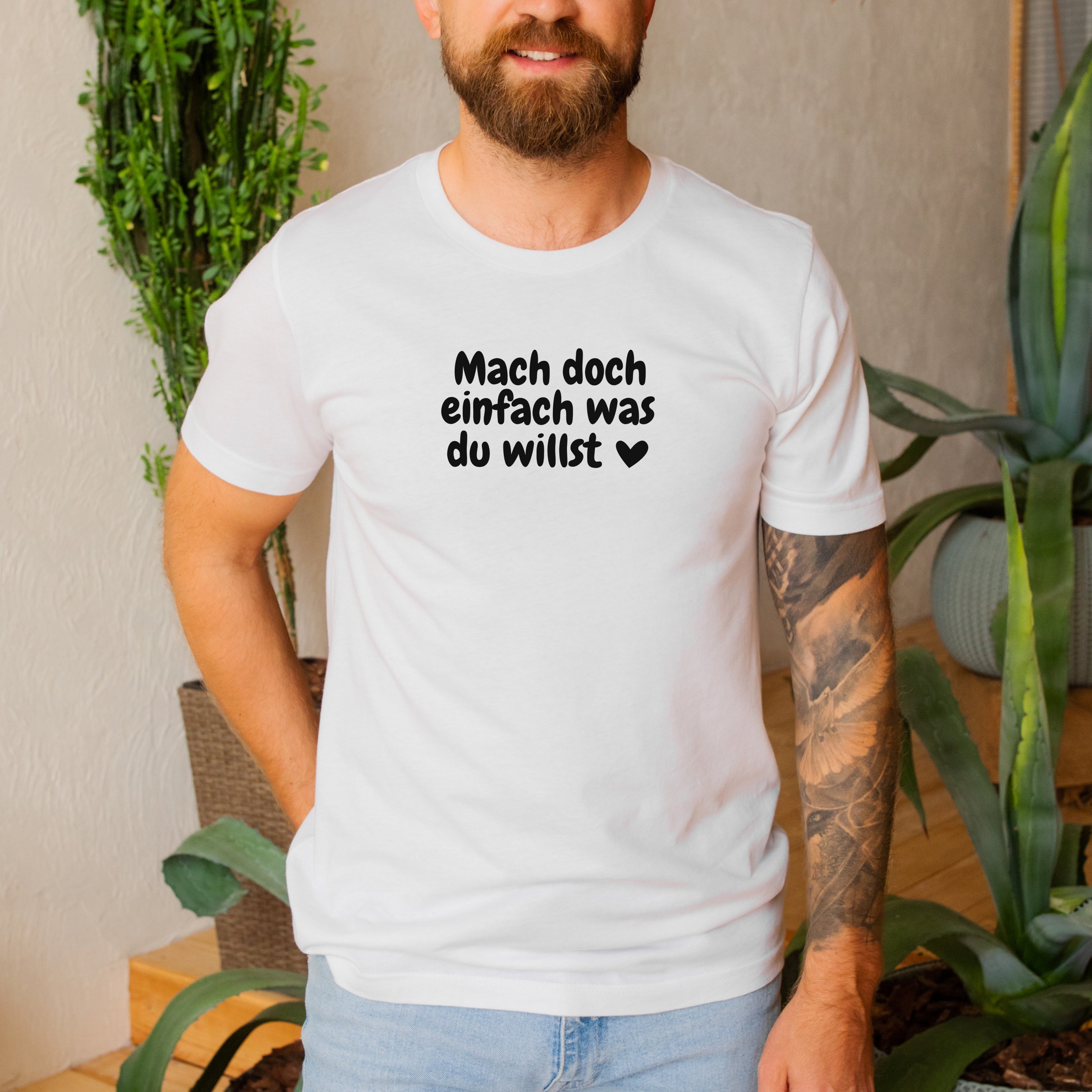 Was du willst - Bio Unisex T-Shirt