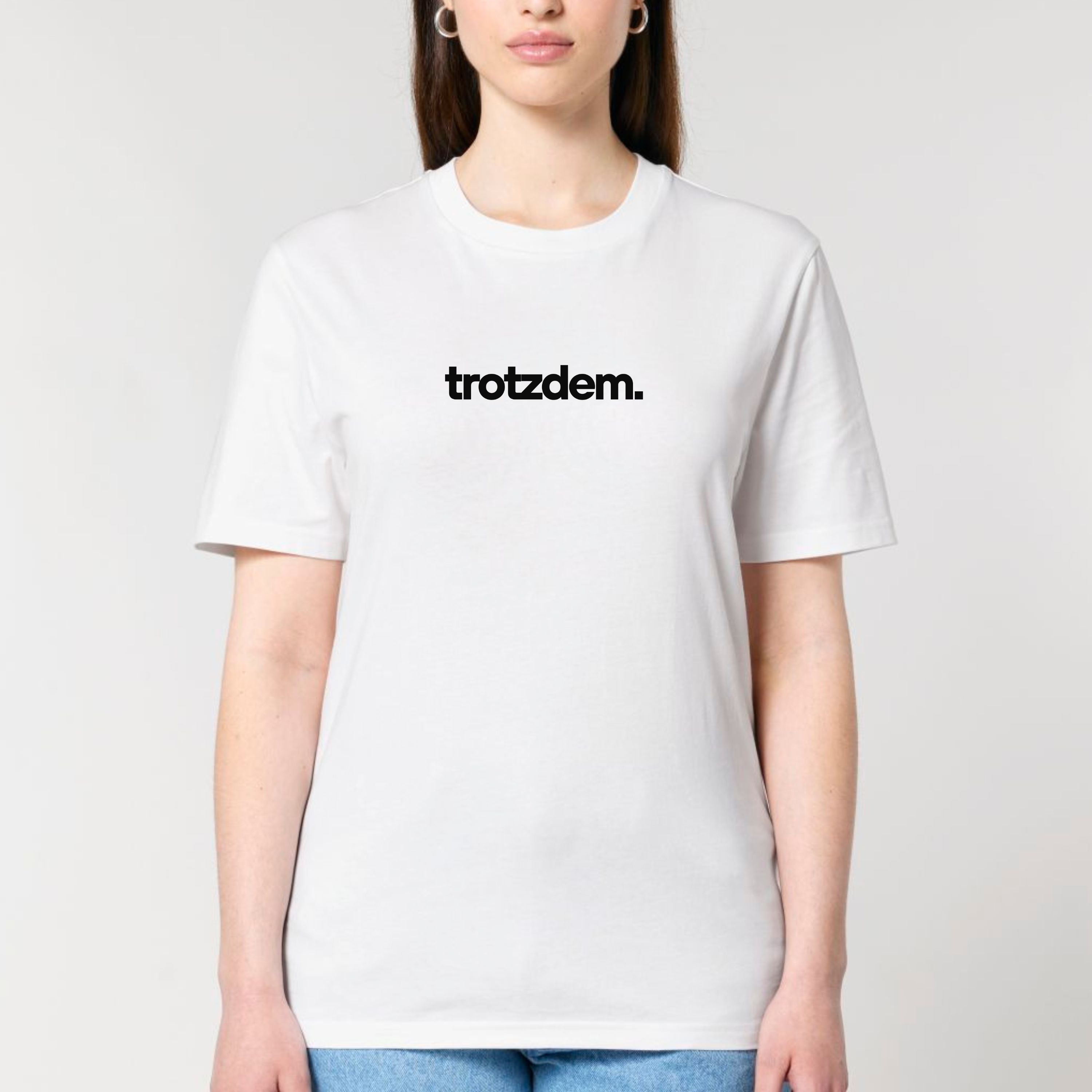 trotzdem. - Bio Unisex T-Shirt