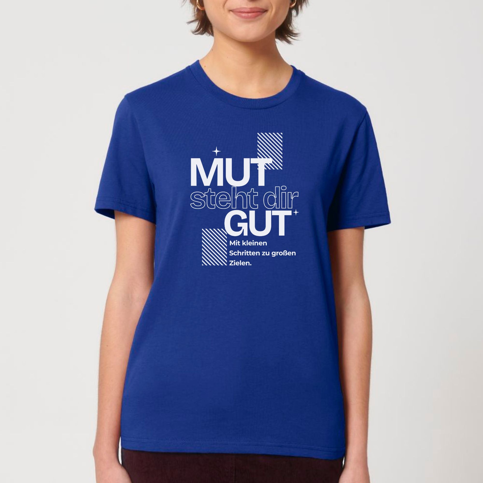 Mut steht dir gut - Bio Unisex T-Shirt