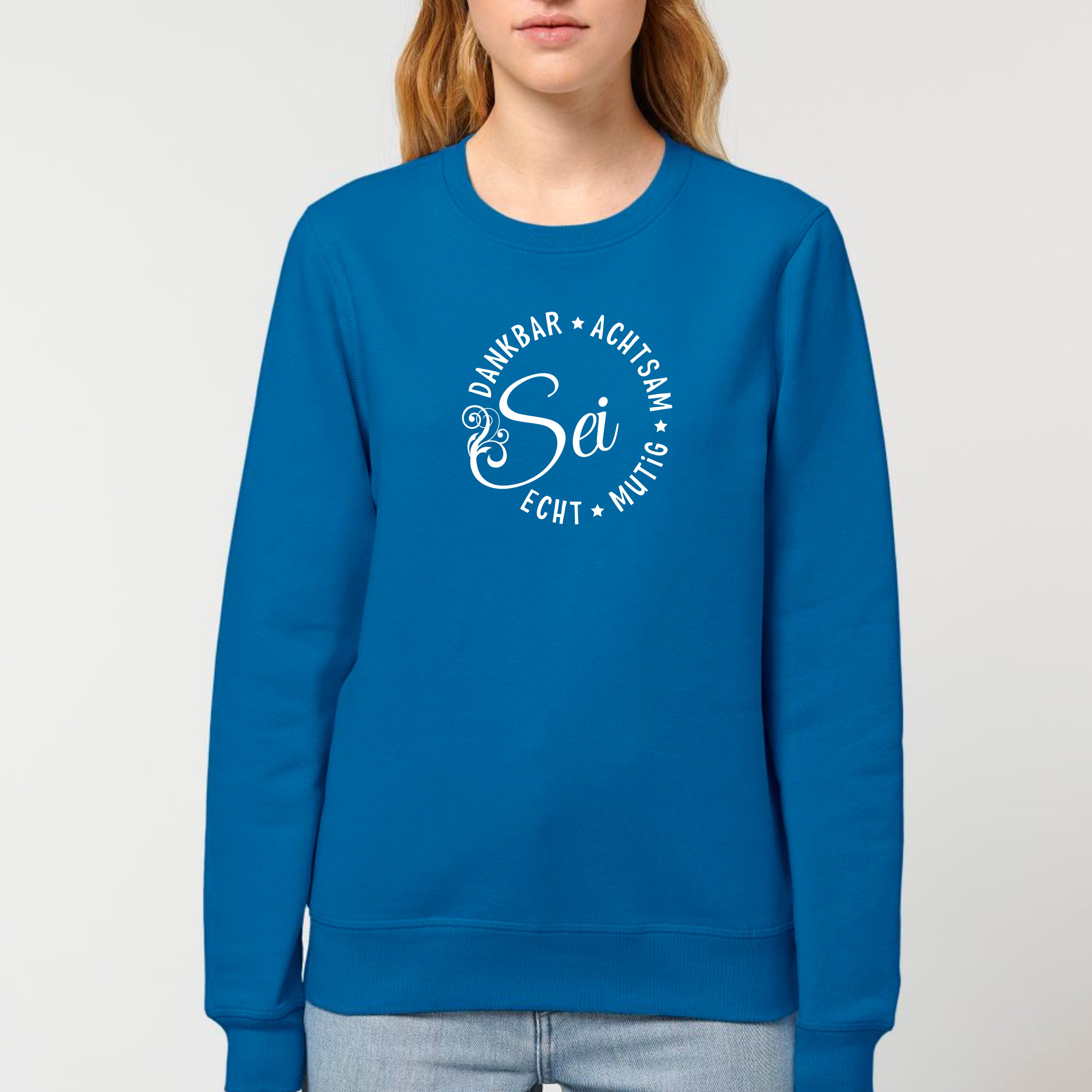 Sei dankbar, achtsam, echt und mutig - Bio Unisex Sweatshirt