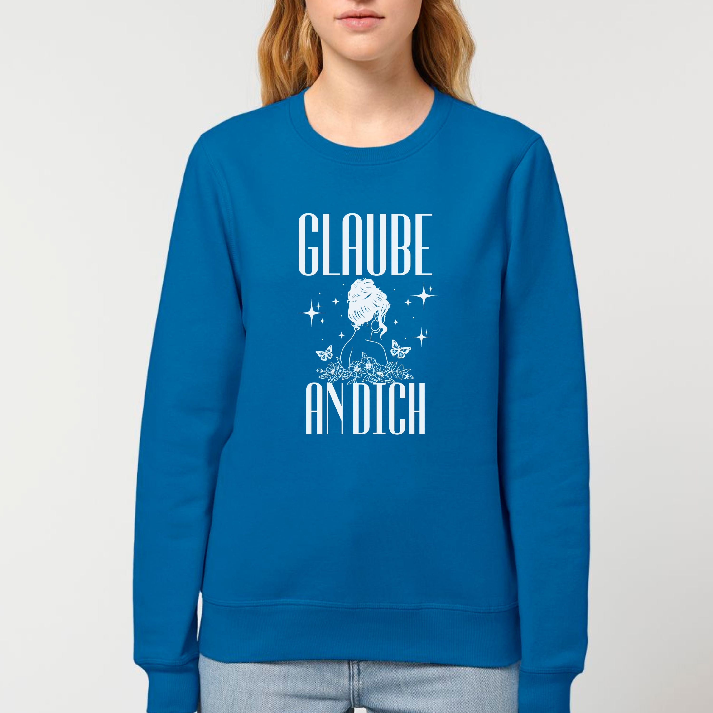 Glaube an dich - Bio Unisex Sweatshirt