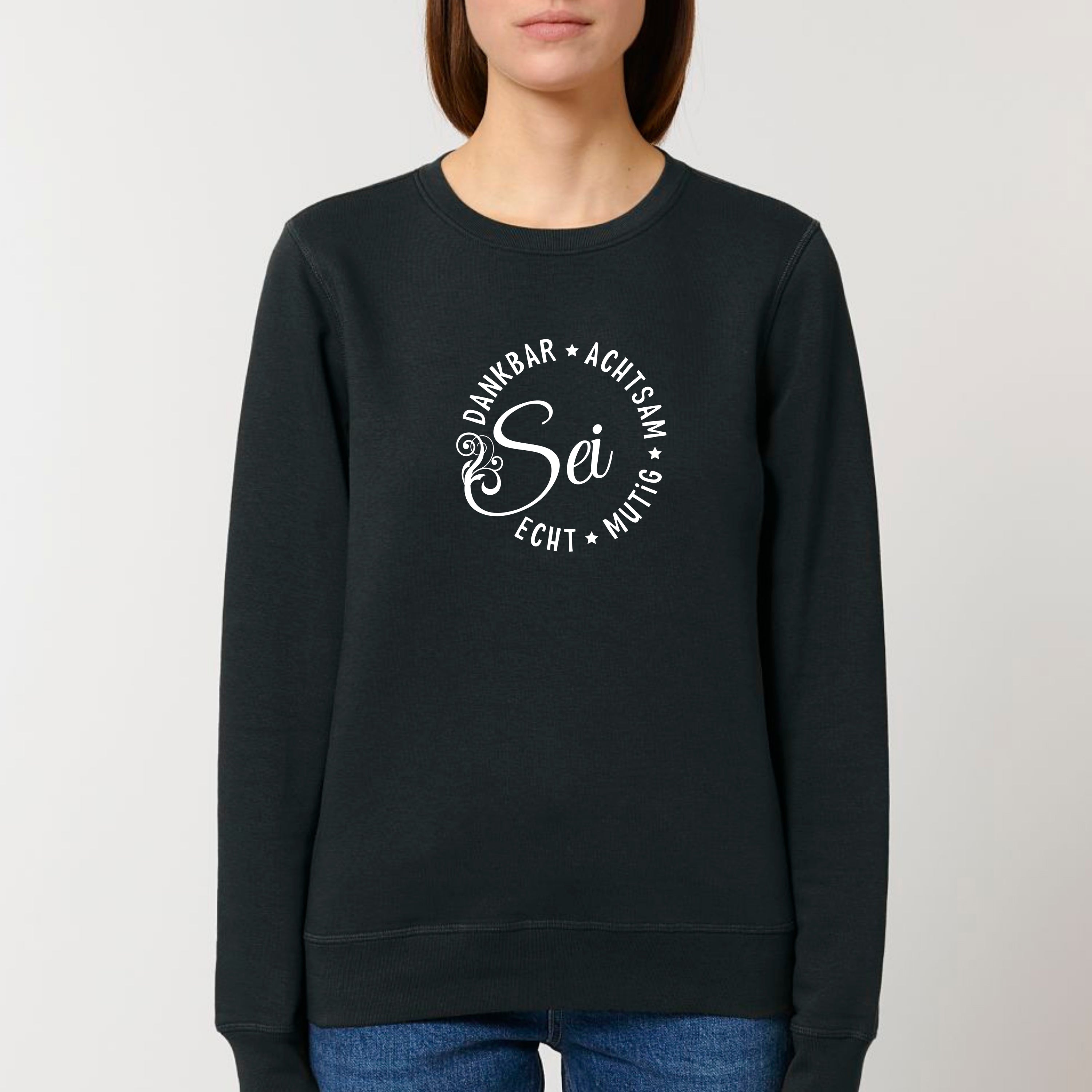 Sei dankbar, achtsam, echt und mutig - Bio Unisex Sweatshirt