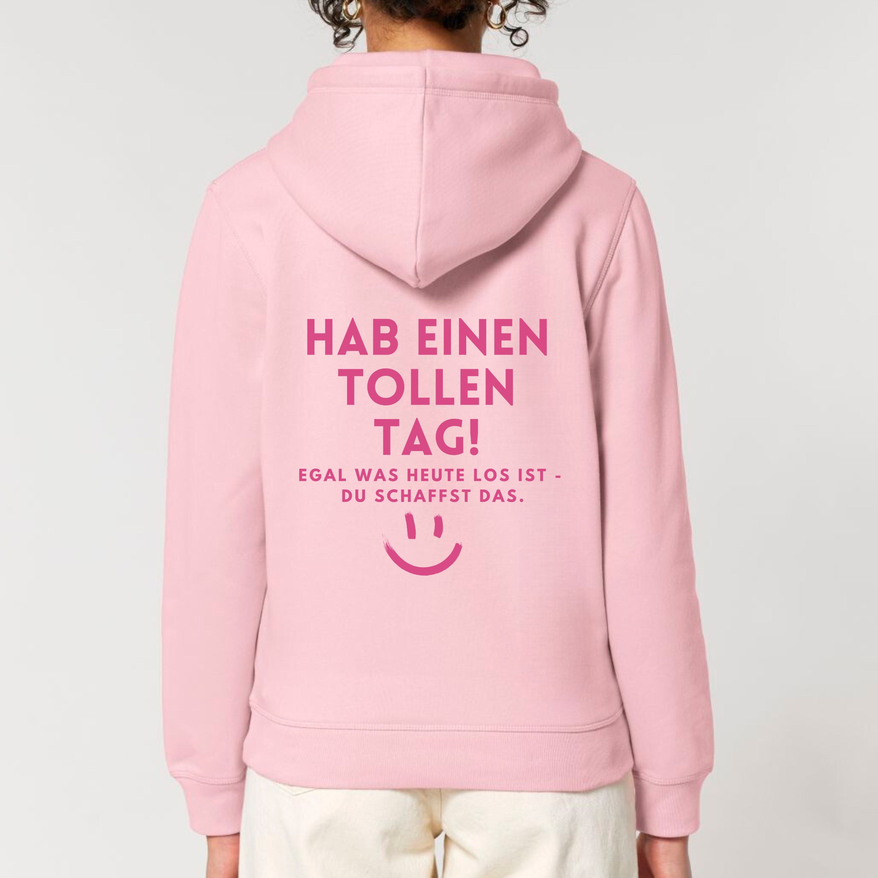 moteevation  Hab einen tollen Tag - Bio Unisex Hoodie (Monochrom) Cotton Pink / XS