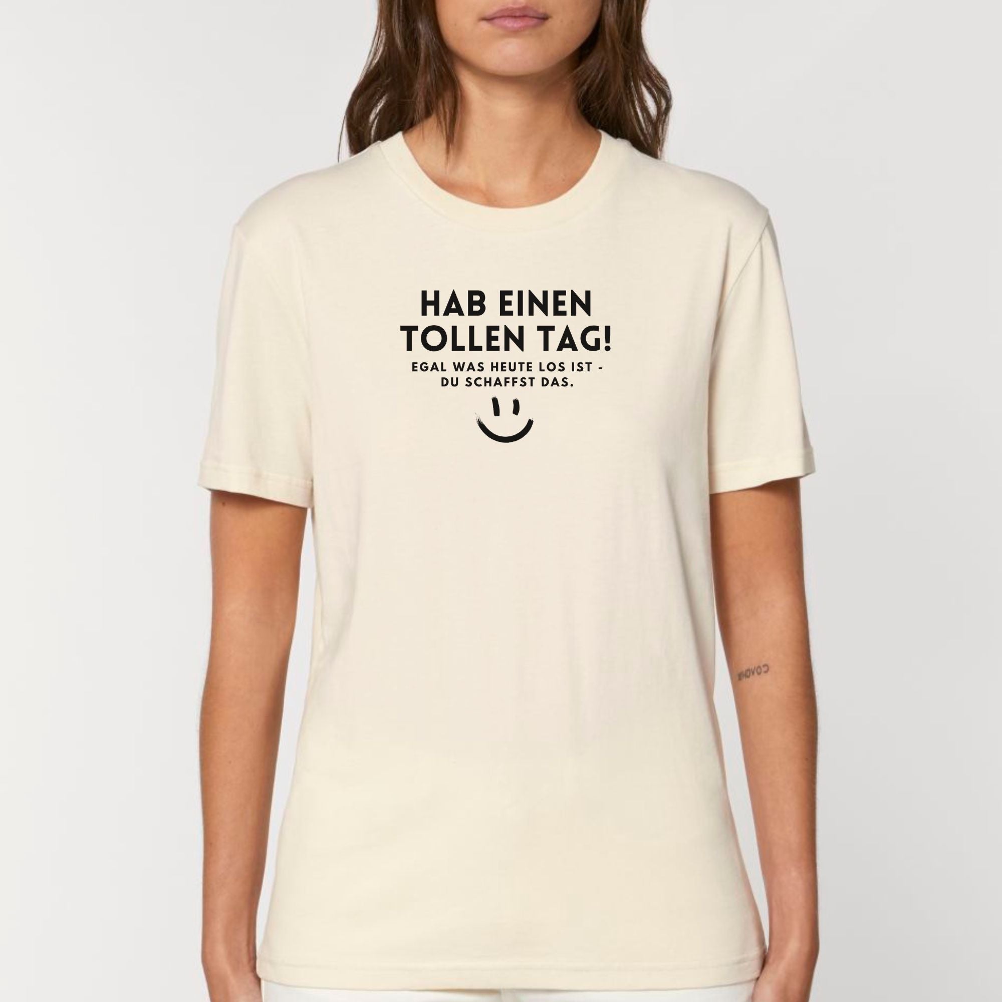 Hab einen tollen Tag - Bio Unisex T-Shirt