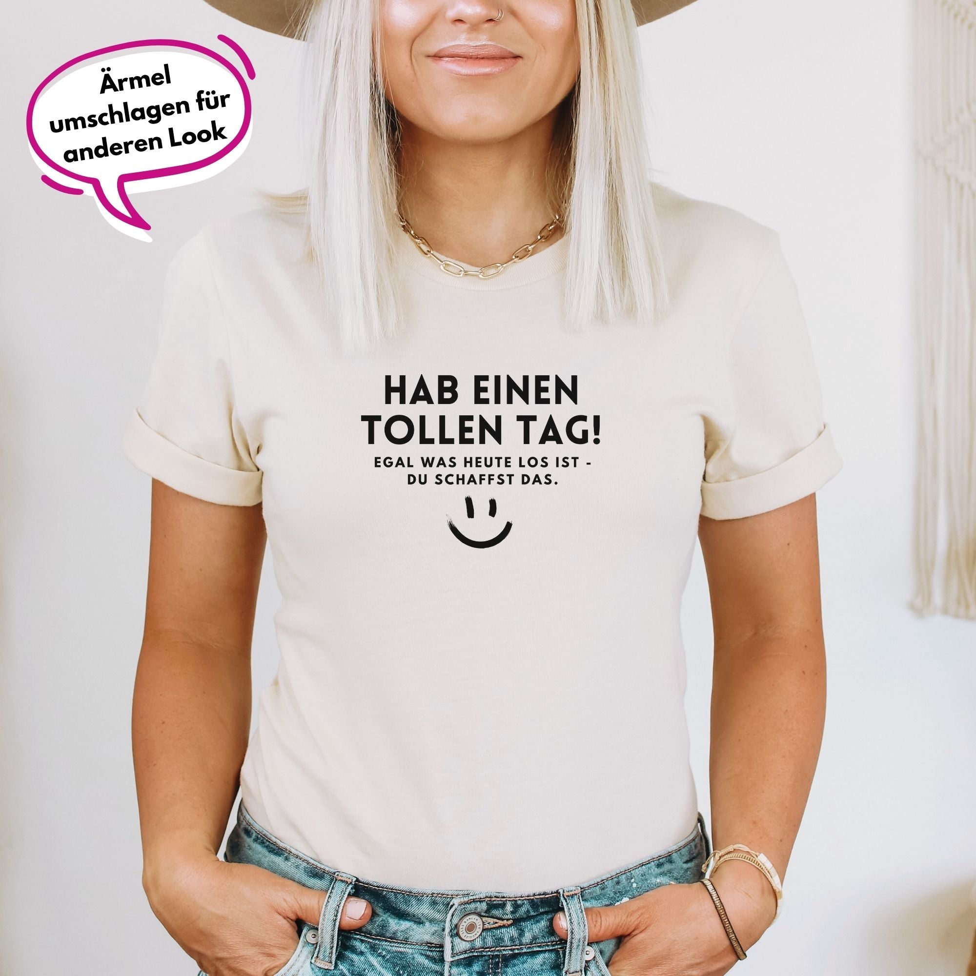 Hab einen tollen Tag - Bio Unisex T-Shirt