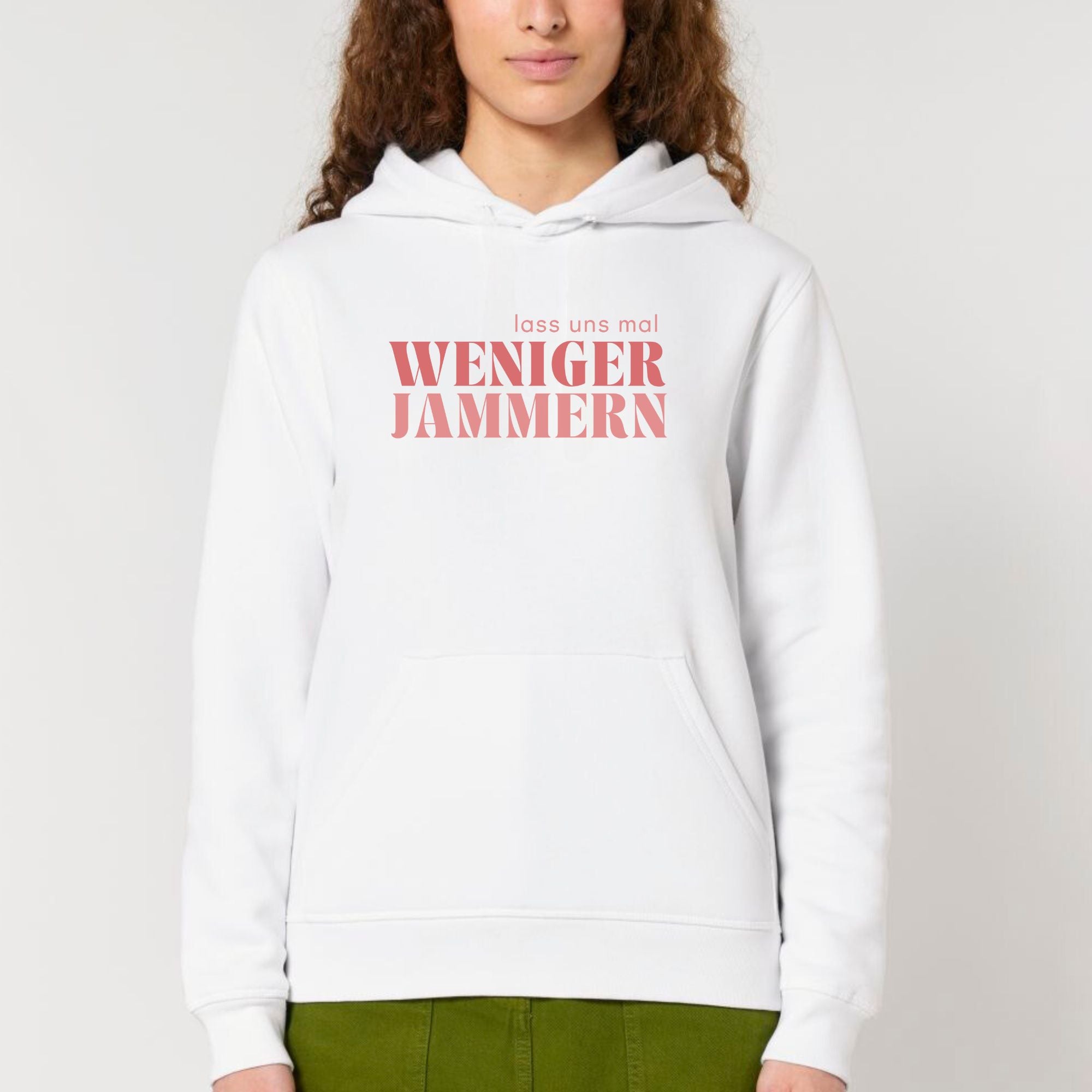 Weniger jammern - Bio Unisex Hoodie