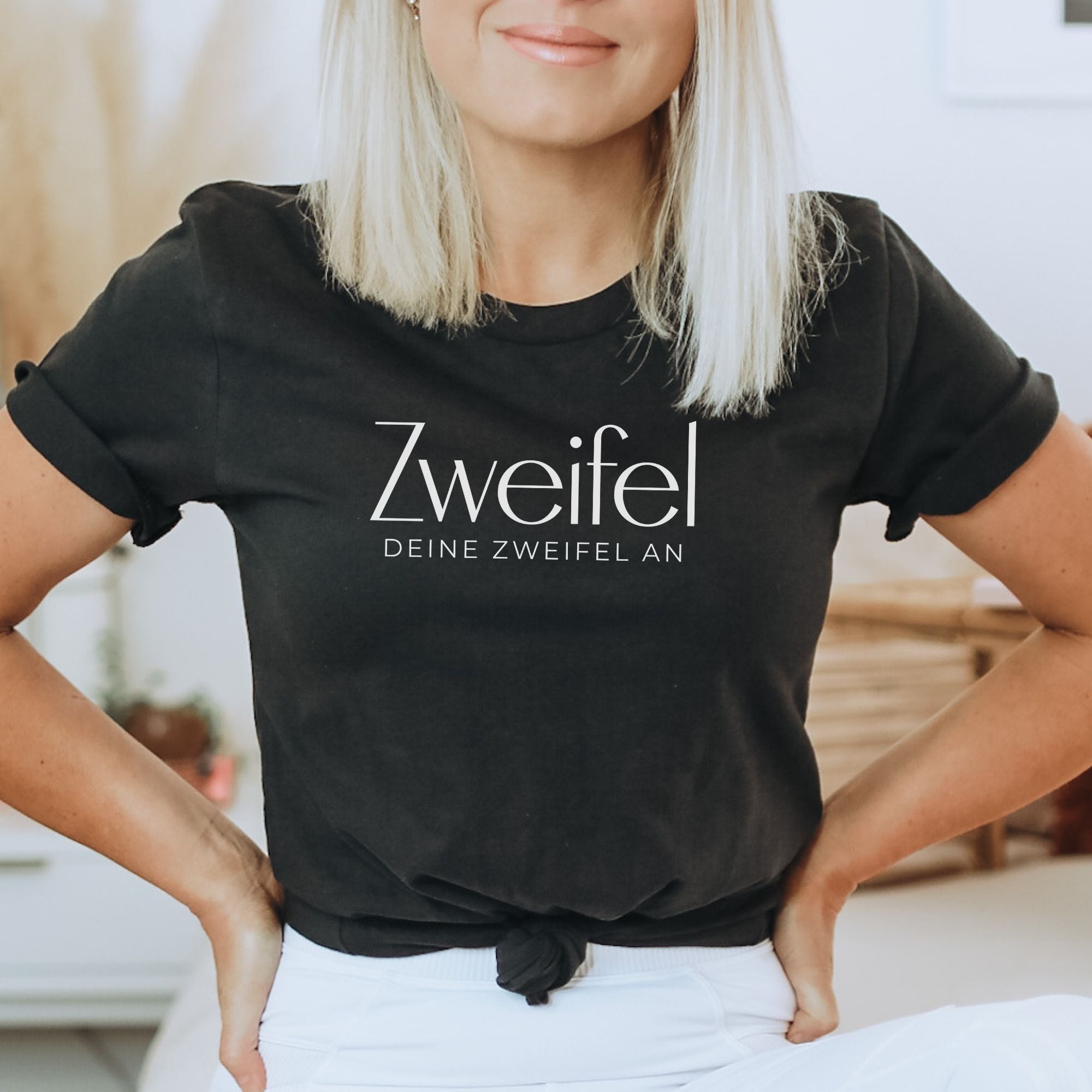 Zweifel deine Zweifel an - Bio Unisex T-Shirt